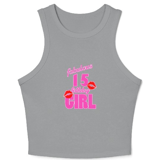 fabulous 15 birthday girl 15th birthday pink Kiss Crop Tank Top