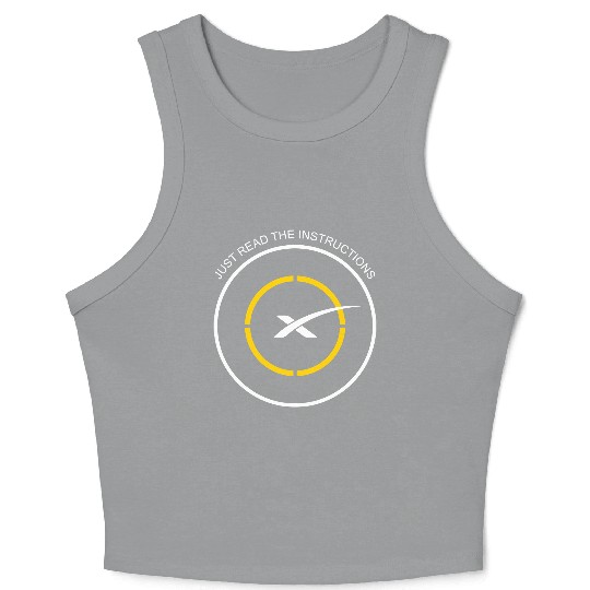 Read The Instructions SpaceX Droneship Elon Musk Crop Tank Top