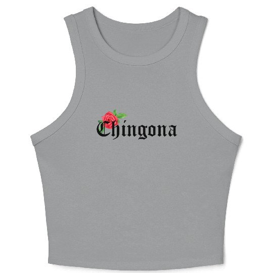 chingona Mexican Quotes Crop Tank Top