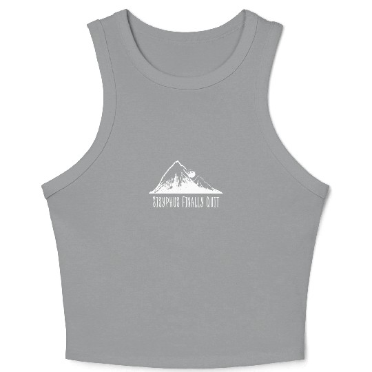 Sisyphus Finally Quit Crop Tank Top Philosophy Geek Educat