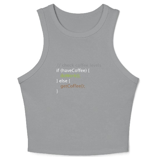 Computer Science Nerd Geek Programmer Coffee Work Crop Tank Top