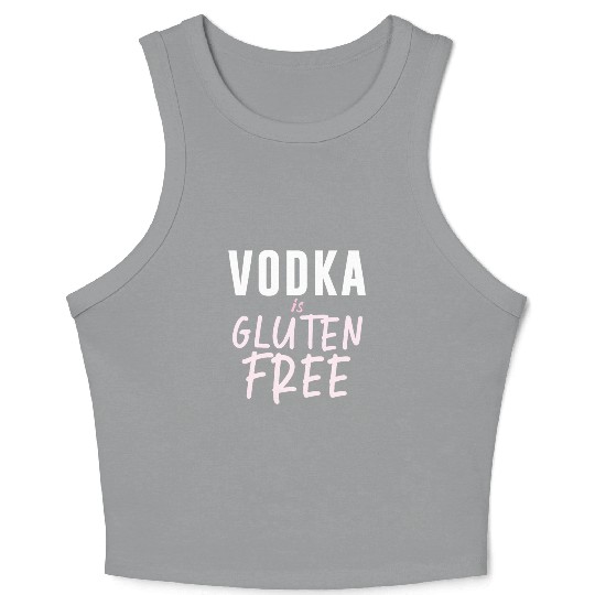 Vodka Is Gluten Free Crop Tank Top