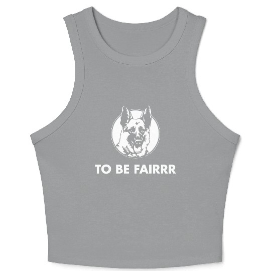 Letterkenny To Be Fair Crop Tank Top