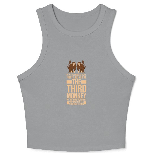 Fight Like You're The Third Monkey Crop Tank Top