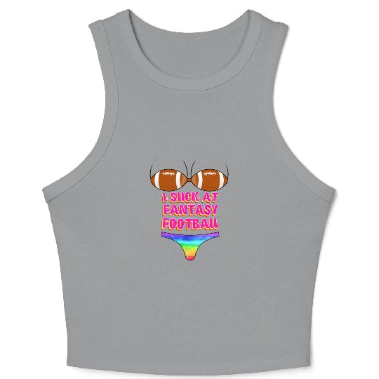 Funny Football I Suck At Fantasy Football Crop Tank Top
