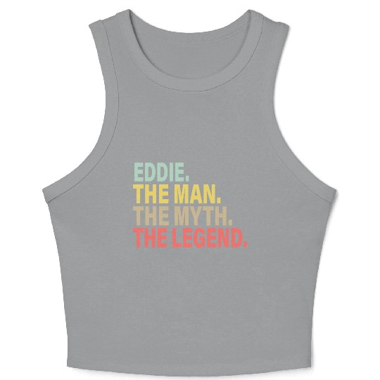 Eddie The Man The Myth The Legend Crop Tank Top
