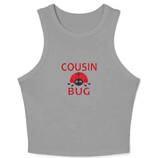 Cousin Bug Funny Ladybug Cousin Crop Tank Top