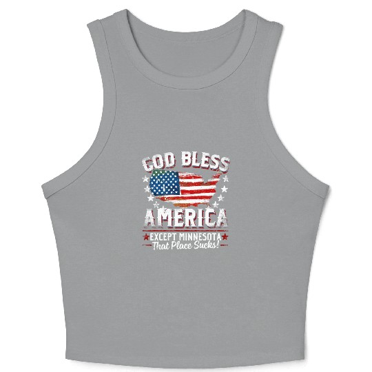 GOD BLESS AMERICA Except Minnesota Sucks Funny Ba Crop Tank Top