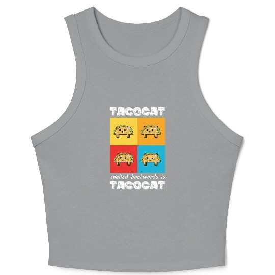 Funny Taco Cat Tacocat Spelled Backwards Palindrom Crop Tank Top