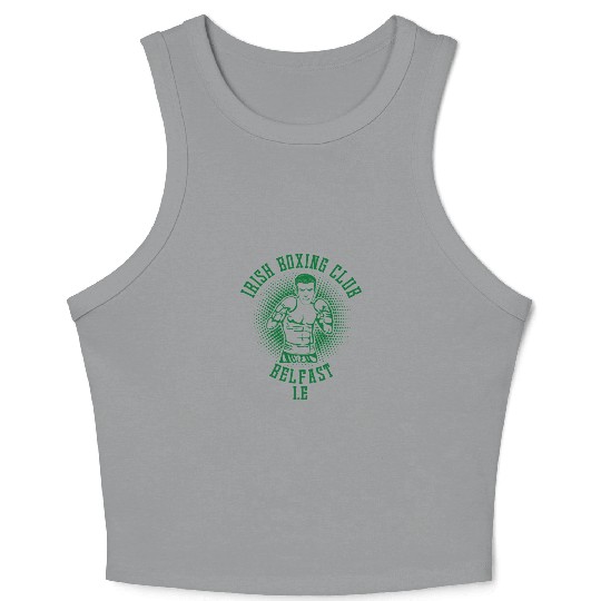 Irish Boxing Club Belfast Boxer Gifts Boxing Lover Crop Tank Top