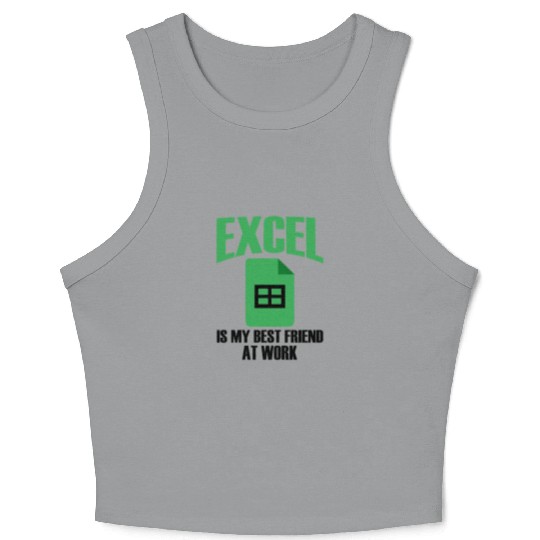 Excel Best Friend At Work Spreadsheet Accountant Crop Tank Top