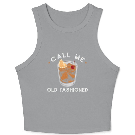 Call Me Old Fashioned Whiskey Drinking Crop Tank Top