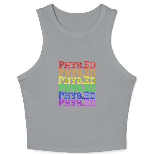 Physical Education Teacher- Rainbow Phys.Ed Crop Tank Top