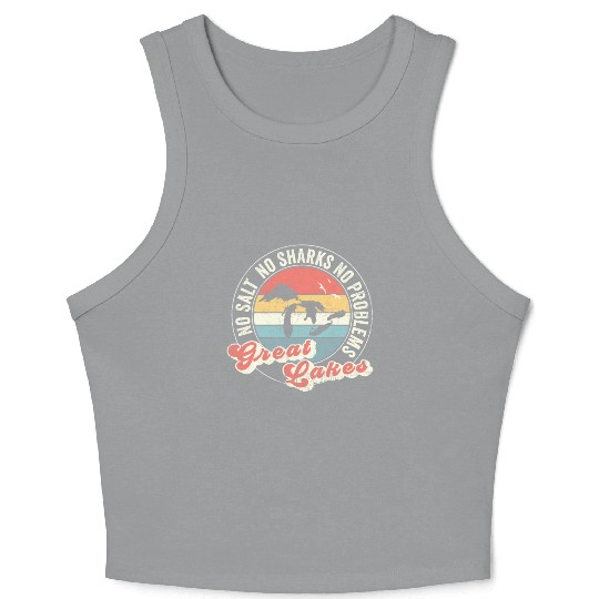 No Salt No Sharks No Problems Great Lakes Crop Tank Top