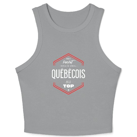 Québécois parfait et au top Crop Tank Top
