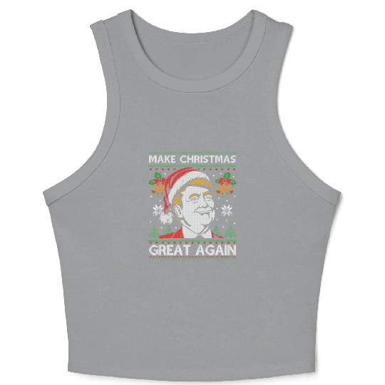 Make Christmas Great Again Funny Trump Ugly Xmas Crop Tank Top