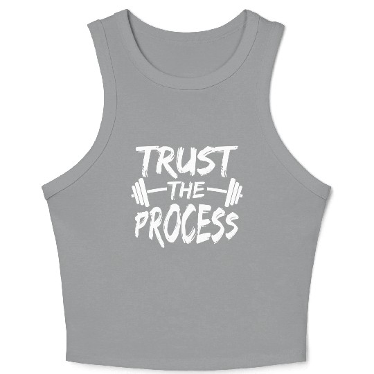 Trust The Process Motivational Quote Gym Workout S Crop Tank Top