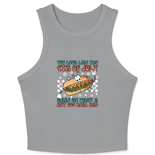 Makes Me Want A Hot Dog Real Bad, 4th July Crop Tank Top