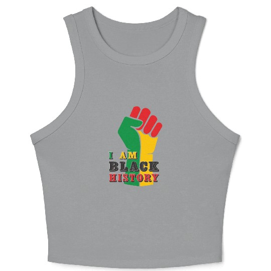 I Am Black History, Juneteenth, Freedom Day Crop Tank Top