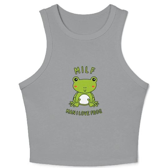 MILF Man I Love Frog Crop Tank Top
