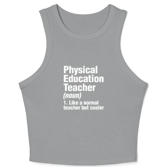 Physical Education Teacher Cooler PE Gym Coach Crop Tank Top