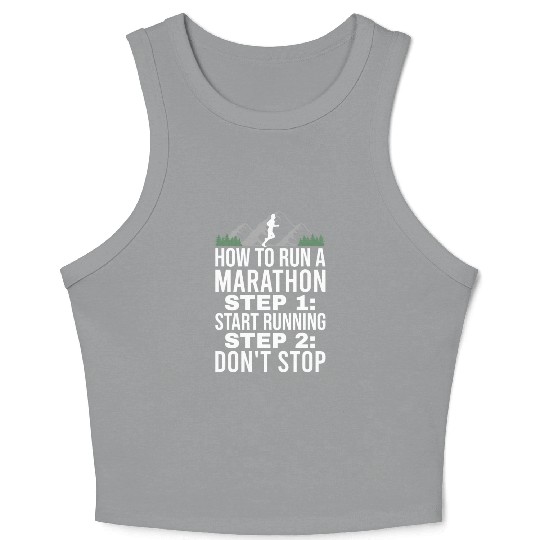 How To Run Marathon - Marathon Racer Crop Tank Top
