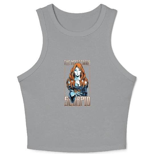 The Mysterious Scorpio Full of Ambition Gift Crop Tank Top