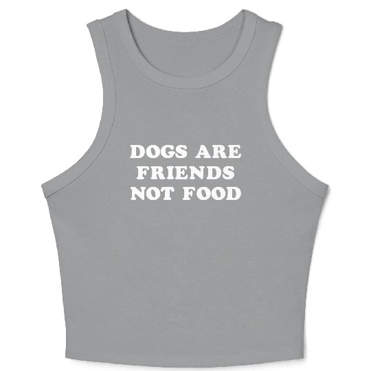 Dog Lovers Animal Activist Crop Tank Top Dogs Are Friend