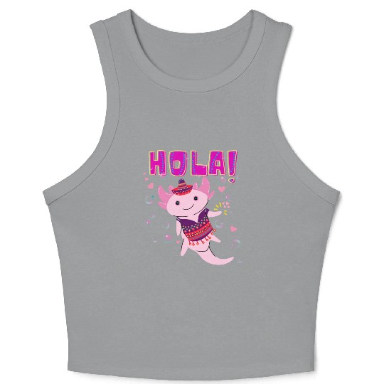 Hola Cute Axolotl - 4 Crop Tank Top