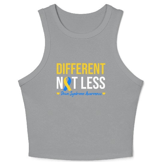 Different Not Less World Down Syndrome Awareness Crop Tank Top