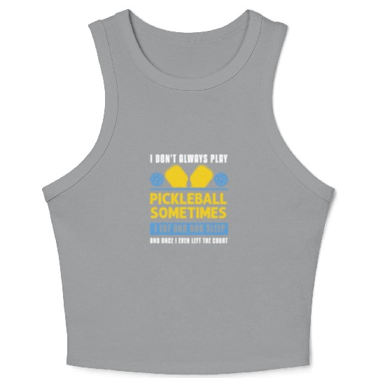 Pickleball Lovers Funny Pickleball Crop Tank Top
