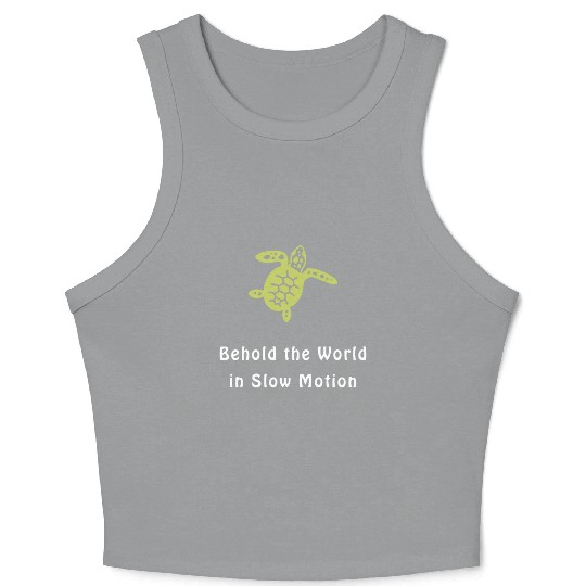 Green Sea Turtle Behold the World in Slow Motion Crop Tank Top