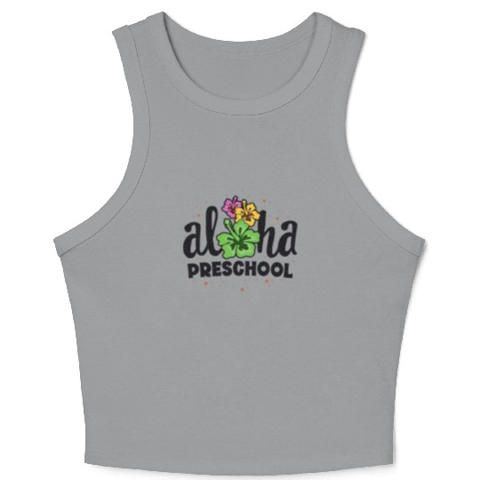 Aloha Preschool Pre-K Teacher First Day Back to Crop Tank Top