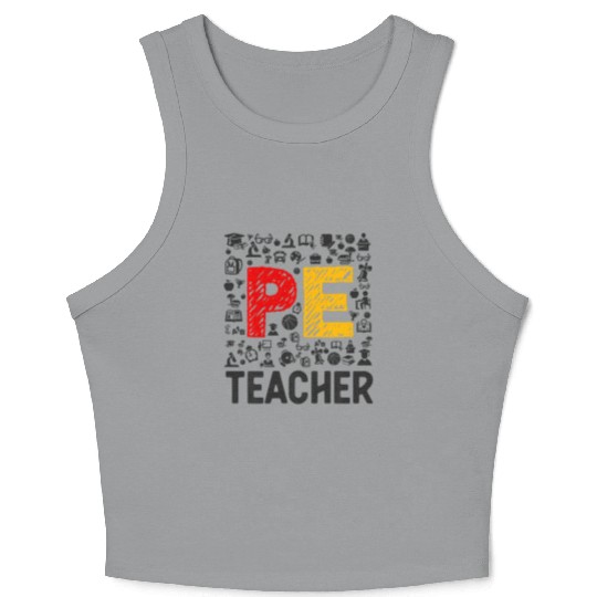 Physical Education Teacher PE Teacher Crop Tank Top