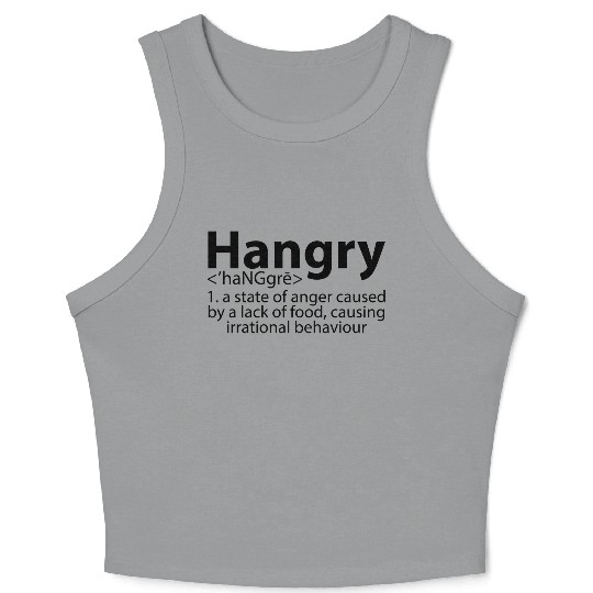 Hangry Definition 2 Crop Tank Top