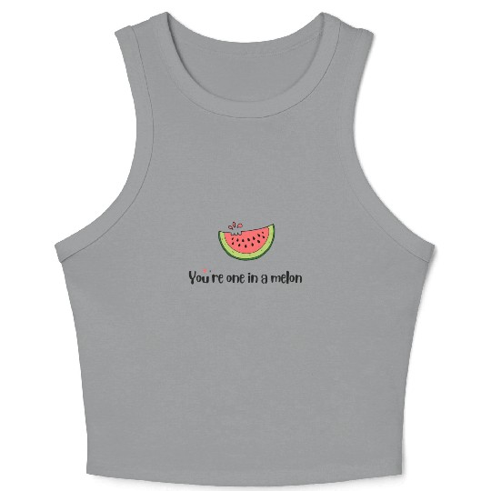 you are one in a melon Crop Tank Top