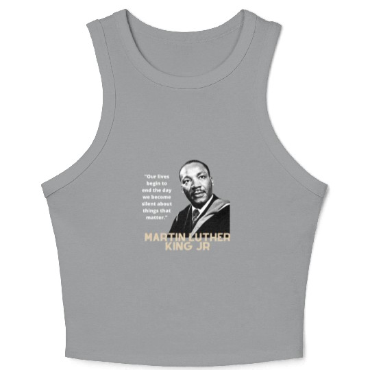 MARTIN LUTHER KING JR QUOTE Crop Tank Top