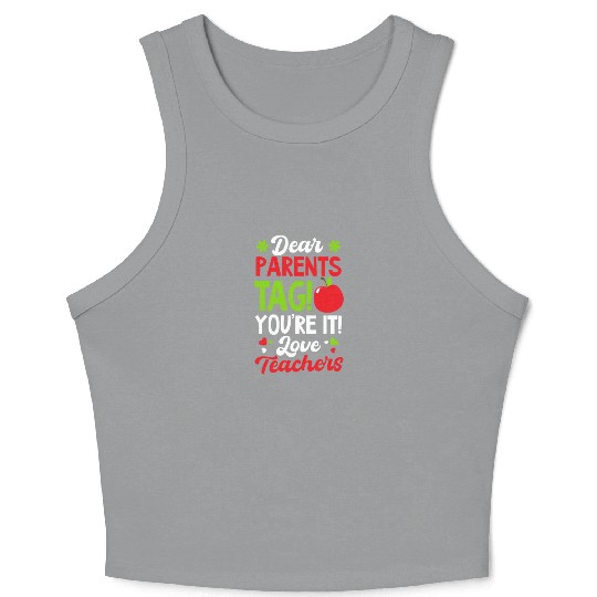 Last Day Of School Tag You're It Love Teachers Crop Tank Top