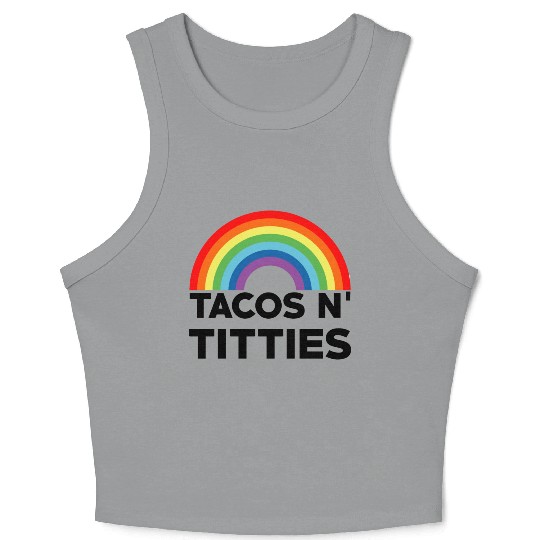 Tacos and Titties Funny LGBT Gay Pride Gifts LGBTQ Crop Tank Top
