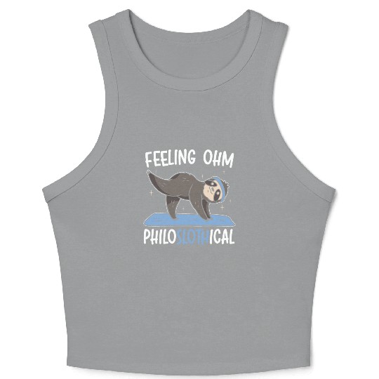 Feeling Philoslothical Fitness Yoga Meditate Sloth Crop Tank Top