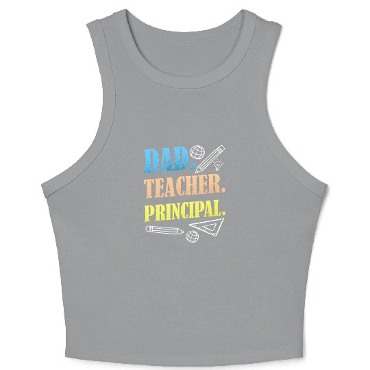 Dad Teacher Principal Homeschooling Homeschool Crop Tank Top