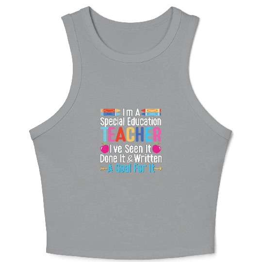 I'm A Special Education Teacher, SPED Teacher Crop Tank Top