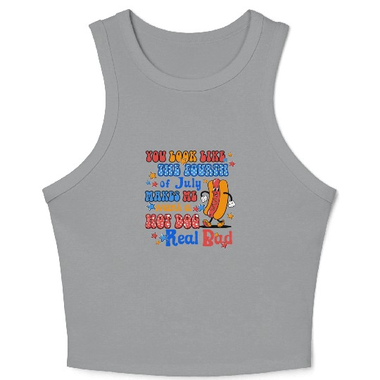 Makes Me Want A Hot Dog Real Bad 4th of July Crop Tank Top