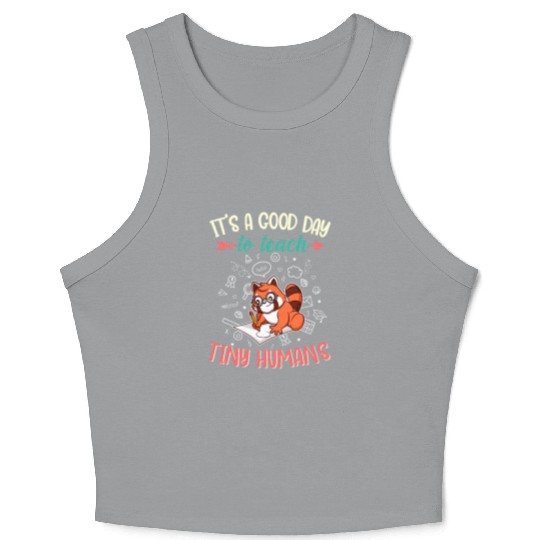 Good Day To Teach Tiny Humans Elementary Teacher Crop Tank Top
