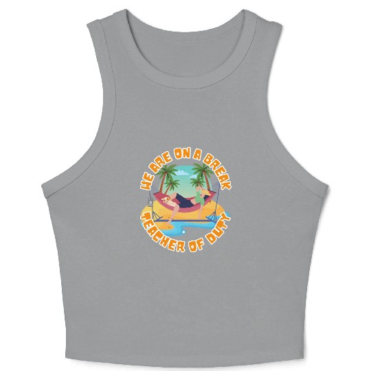 Lady Teacher On Break Crop Tank Top