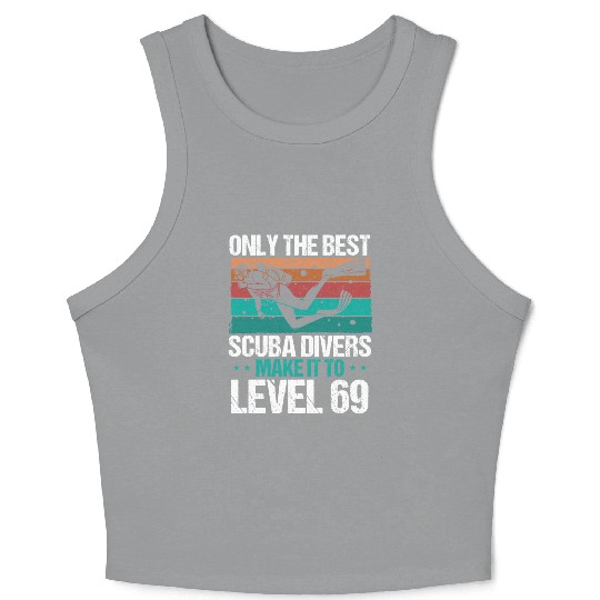 69 Scuba Diving Level 69 Year Diver Snorkeling Crop Tank Top
