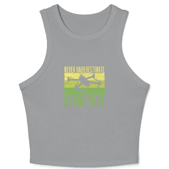 Never Underestimate An Old Man Drone Pilot Quadco Crop Tank Top