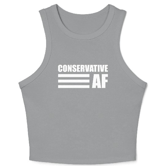 CONSERVATIVE AF Republican Support Anti Liberal Crop Tank Top