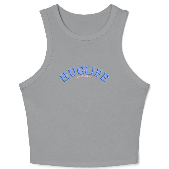 Hug Life Crop Tank Top
