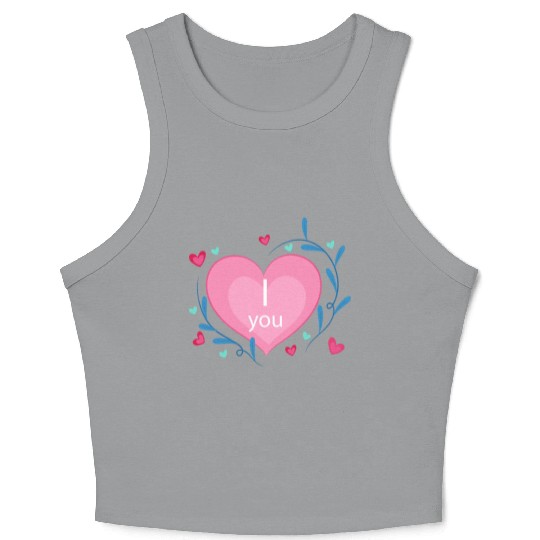 i love you Crop Tank Top